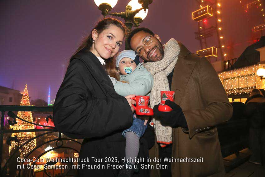 09.12.2025, Wintermarkt am Riesenradplatz-Prater, Coca-Cola Weihnachtstruck Tour 2025, Highlight in der Weihnachtszeitim Bild: Cesar Sampson -mit Freundin Frederika u. Sohn Dion, -Vor-Weihnachtszeit, -Punsch/Gl&uuml;hwein H&auml;ferl,
